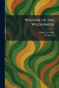 Wisdom of the Wilderness