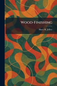 Wood-Finishing