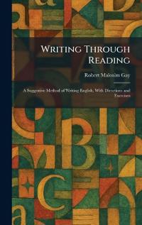 Writing Through Reading