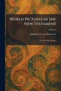 World Pictures in the New Testament