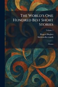 The World's One Hundred Best Short Stories