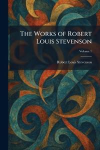 The Works of Robert Louis Stevenson