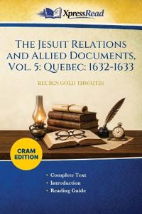 The Jesuit Relations and Allied Documents, Vol. 5