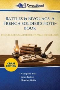 Battles & Bivouacs