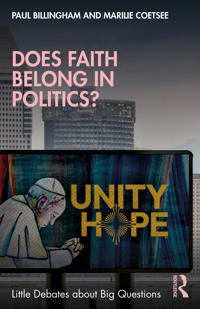 Does Faith Belong in Politics?