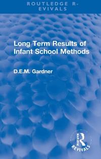 Bokomslag för "Long Term Results of Infant School Methods"