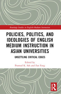 Bokomslag för "Policies, Politics, and Ideologies of English-Medium Instruction in Asian Universities"