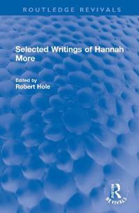 Selected Writings of Hannah More
