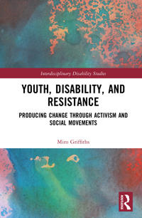 Youth, Disability, and Resistance