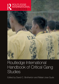 Bokomslag för "Routledge International Handbook of Critical Gang Studies"