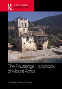 The Routledge Handbook of Mount Athos