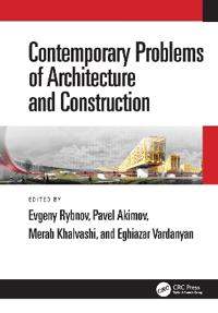 Contemporary Problems of Architecture and Construction