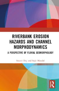 Riverbank Erosion Hazards and Channel Morphodynamics