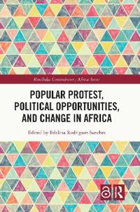 Popular Protest, Political Opportunities, and Change in Africa