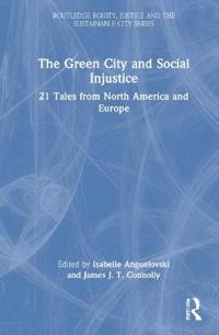 The Green City and Social Injustice