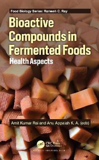 Bioactive Compounds in Fermented Foods