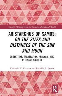 Bokomslag för "Aristarchus of Samos: On the Sizes and Distances of the Sun and Moon"