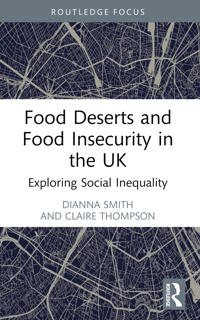 Bokomslag för "Food Deserts and Food Insecurity in the UK"