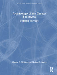 Archaeology of the Greater Southwest