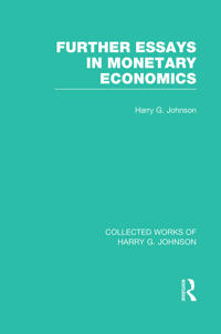 Kirjan kansi "Further Essays in Monetary Economics (Collected Works of Harry Johnson)"