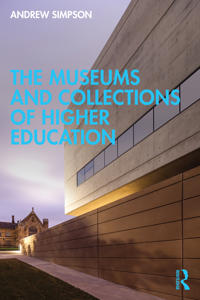 Bokomslag för "The Museums and Collections of Higher Education"