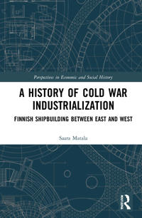 Bokomslag för "A History of Cold War Industrialisation"