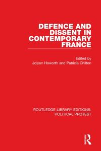 Bokomslag för "Defence and Dissent in Contemporary France"