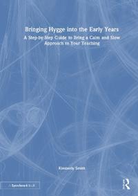 Bringing Hygge into the Early Years