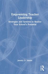 Empowering Teacher Leadership