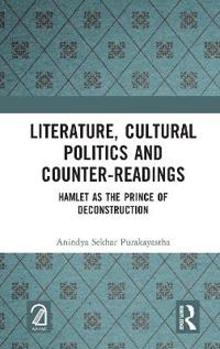 Literature, Cultural Politics and Counter-Readings