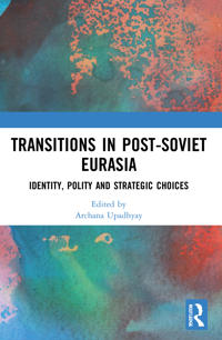 Bokomslag för "Transitions in Post-Soviet Eurasia"