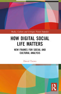 How Digital Social Life Matters