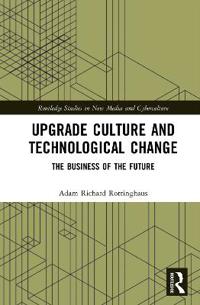 Bokomslag för "Upgrade Culture and Technological Change"