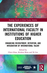 Bokomslag för "The Experiences of International Faculty in Institutions of Higher Education"