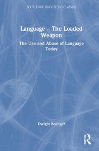 Language – The Loaded Weapon