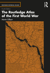 Bokomslag for "The Routledge Atlas of the First World War"