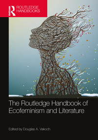 Kirjan kansi "The Routledge Handbook of Ecofeminism and Literature"