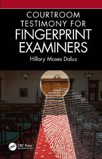 Bokomslag för "Courtroom Testimony for Fingerprint Examiners"