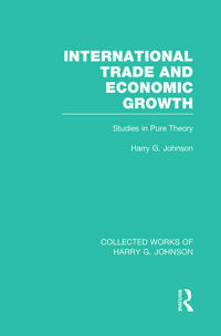 Bokomslag för "International Trade and Economic Growth (Collected Works of Harry Johnson)"