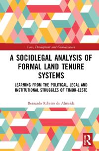 Bokomslag för "A Sociolegal Analysis of Formal Land Tenure Systems"
