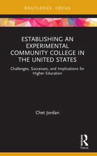 Bokomslag för "Establishing an Experimental Community College in the United States"