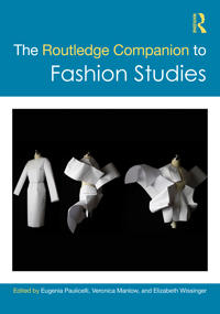 Bokomslag för "The Routledge Companion to Fashion Studies"