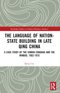 Bokomslag för "The Language of Nation-State Building in Late Qing China"