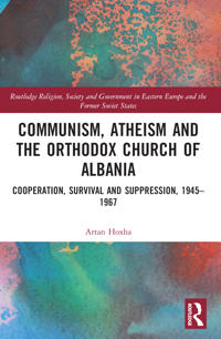 Bokomslag för "Communism, Atheism and the Orthodox Church of Albania"