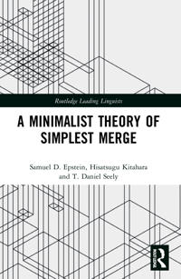 Bokomslag för "A Minimalist Theory of Simplest Merge"