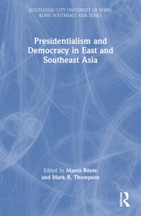 Kirjan kansi "Presidentialism and Democracy in East and Southeast Asia"