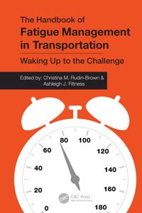 Bokomslag för "The Handbook of Fatigue Management in Transportation"