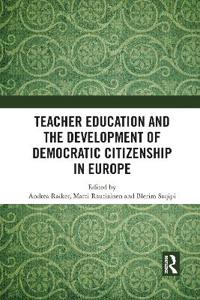 Teacher Education and the Development of Democratic Citizenship in Europe