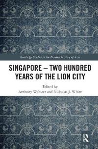 Bokomslag för "Singapore – Two Hundred Years of the Lion City"