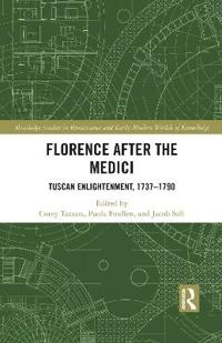 Bokomslag för "Florence After the Medici"